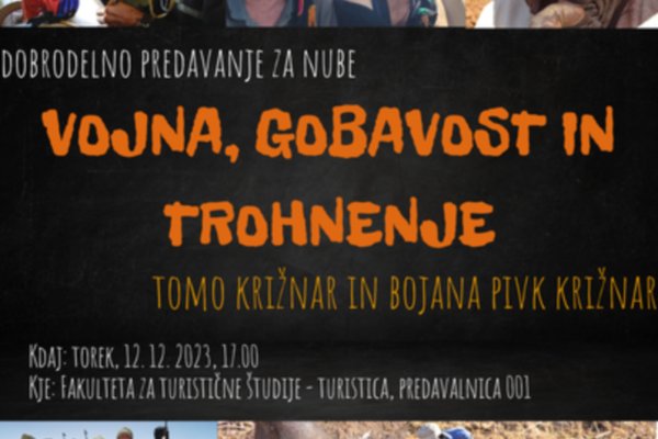 Dobrodelno predavanje za Nube: VOJNA, GOBAVOST IN TROHNENJE