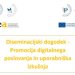 [Diseminacijski dogodek] Promocija digitalnega poslovanja in uporabni&scaron;ka izku&scaron;nja projekta IDEA